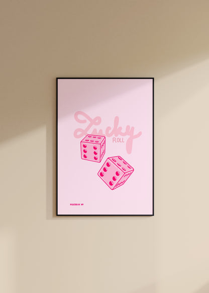 Lucky Roll - Poster n° 49 version Rose